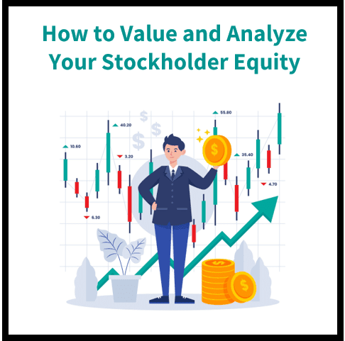 How to Value and Analyze Stockholder Equity