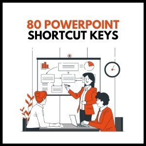 80+ PowerPoint Shortcut Keys for Faster and More Efficient Presentations