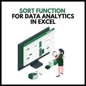 The SORT Function for Data Analytics in Excel