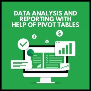 Data Analysis and Reporting with Pivot Tables: Tips and Examples