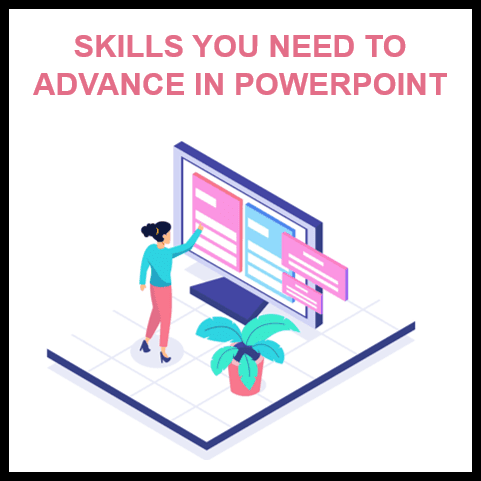 Advance Your Career with These Essential PowerPoint Skills