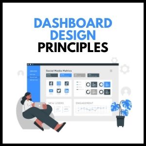 Dashboard Design Principles: Best Practices and Tips