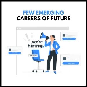 The Emerging Careers of the Future: A Comprehensive Guide