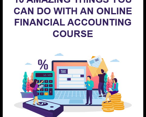 10 Amazing Benefits of Taking an Online Financial Accounting Course