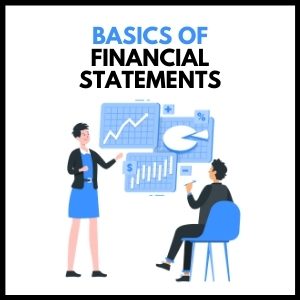 The Basics of Financial Statements: Understanding the Key Components