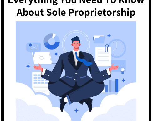 What is a Sole Proprietorship? The Ultimate Guide