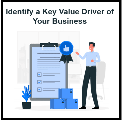 Identifying Key Value Drivers for Your Business: Tips, Examples, and More