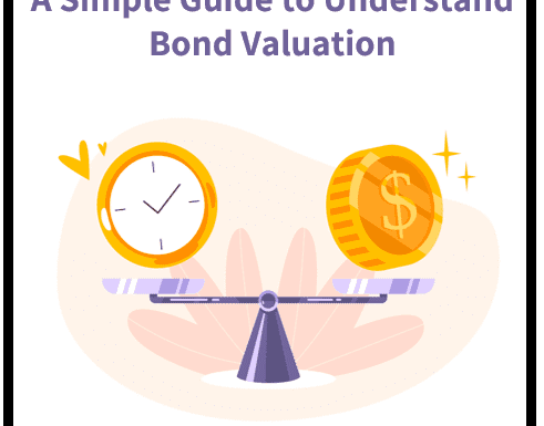 How to Value Corporate Bonds: A Simple Guide to Understanding Valuation