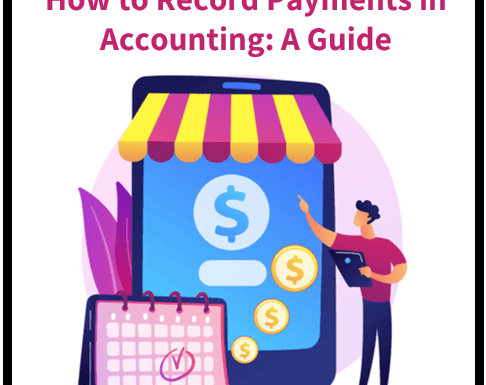 How to Record Payments in Accounting: The Definitive Guide