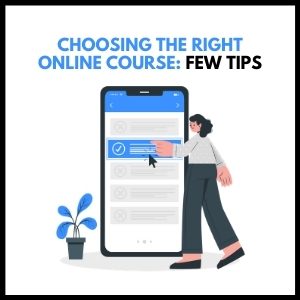 5 Tips for Choosing the Right Online Course