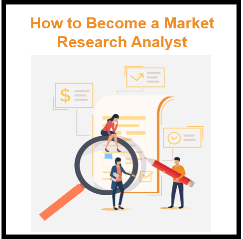Step-by-Step Guide: How to Become a Market Research Analyst