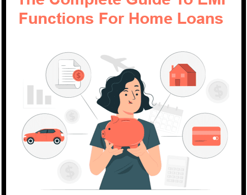 The Complete Guide to EMI Functions for Home Loans