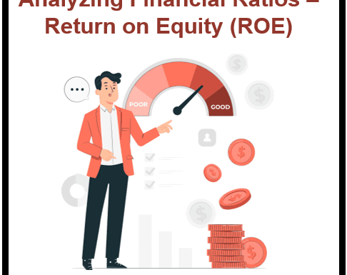 Financial Ratio Analysis: ROE Ratio and Its Importance for Investors