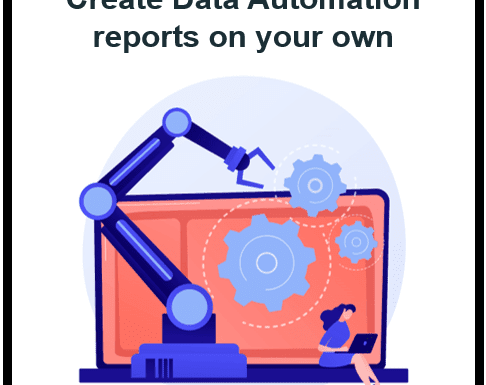 Create Data Automation Reports on Your Own