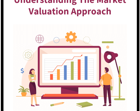 Understanding the Value of Your Company: The Market Valuation Approach