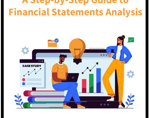 A Step-by-Step Guide to Analyzing Financial Statements