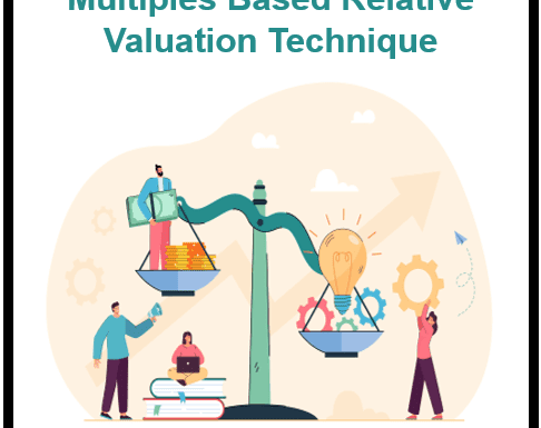 Multiples-Based Relative Valuation Technique: How to Use It to Grow Your Wealth