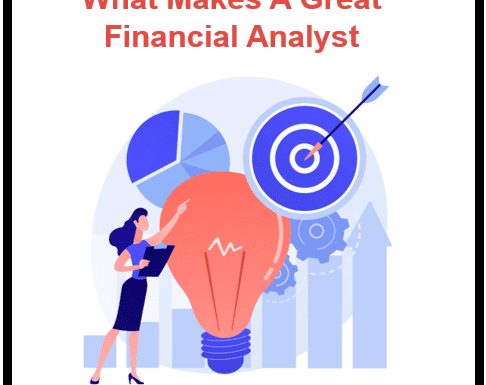 What Makes a Great Financial Analyst: Key Skills and Characteristics