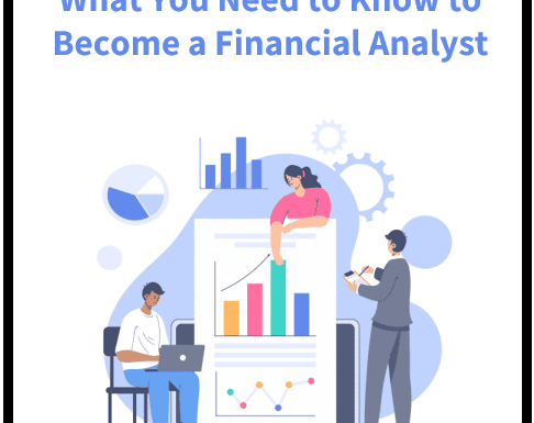 Financial Statement Analysis: What You Need to Know to Become a Financial Analyst